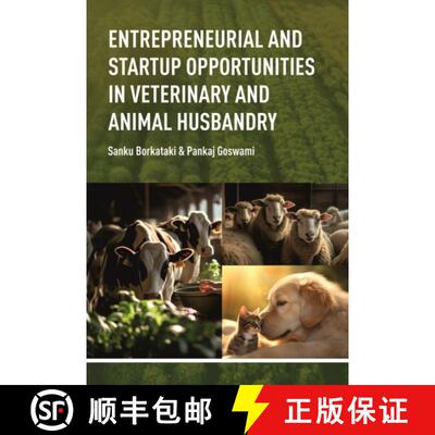 【3-4周达】精装 Entrepreneurial and Startup Opportunities in Veterinary  and Animal Husbandry [9789358870886]