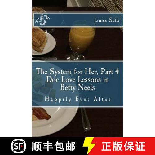 【3-4周达】The System for Her, Part 4 Doc Love Lessons in Betty Neels Happily Ever After [9781926935287]