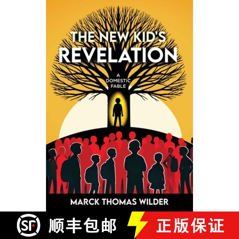 【3-4周达】The New Kid's Revelation: A Domestic Fable [9798991728447]