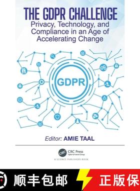 【3-4周达】The GDPR Challenge: Privacy, Technology, and Compliance in an Age of Accelerating Change [9780367257262]