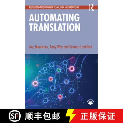 【3-4周达】Automating Translation [9781032436807]