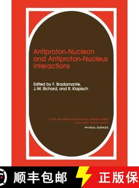 【3-4周达】Antiproton-Nucleon and Antiproton-Nucleus Interactions [9781461278832]