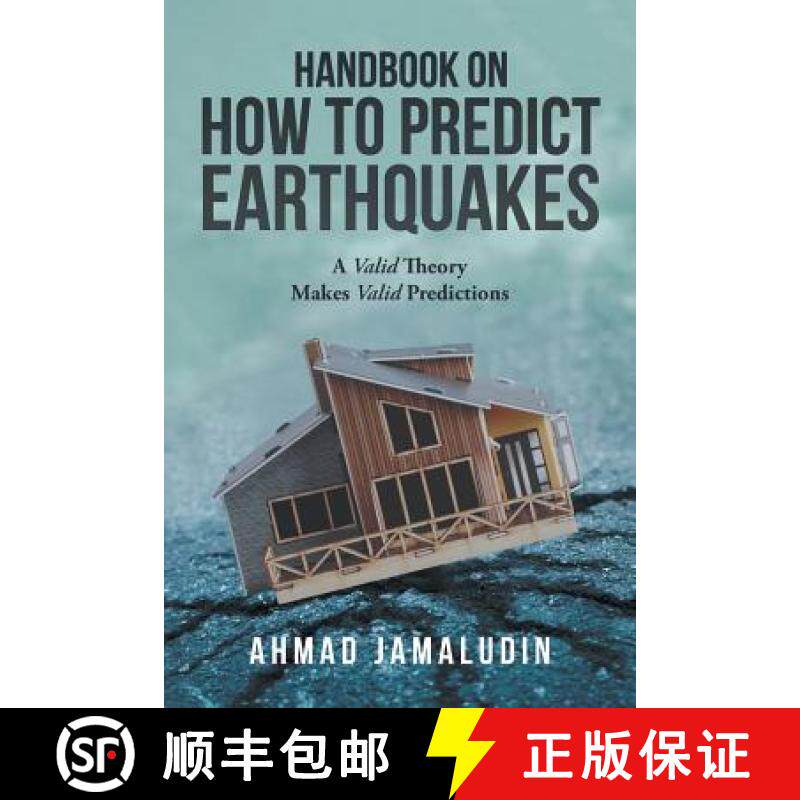 预订 Handbook on How to Predict Earthquakes: A Valid Theory Makes Valid Predictions [9781543750409]