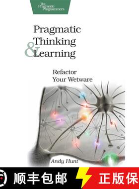 【3-4周达】Pragmatic Thinking and Learning : Refactor Your Wetware [9781934356050]