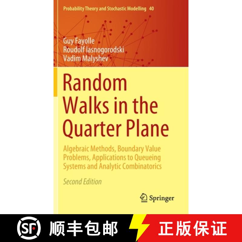 【3-4周达】Random Walks in the Quarter Plane : Algebraic Methods, Boundary Value Problems, Applicatio... [9783319509280]