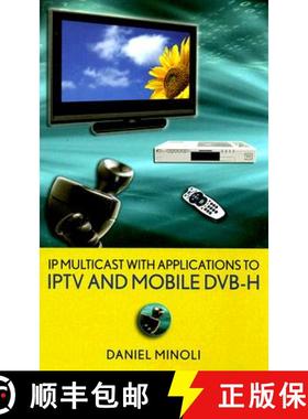 【3-4周达】Ip Multicast With Applications To Iptv And Mobile Dvb-H [Wiley电子电气工程] [9780470258156]