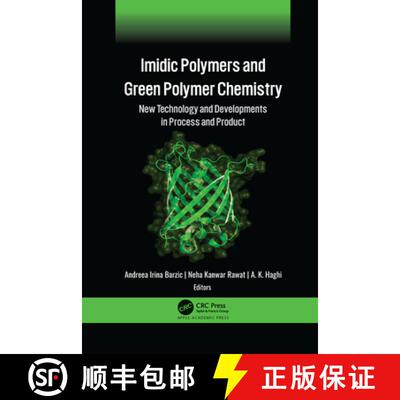 【3-4周达】IMIDIC Polymers and Green Polymer Chemistry: New Technology and Developments in Process an... [9781774637678]