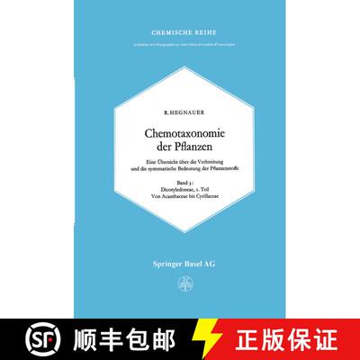 【3-4周达】Chemotaxonomie Der Pflanzen: Eine UEbersicht UEber Die Verbreitung Und Die Systematische B... [9783034893862]