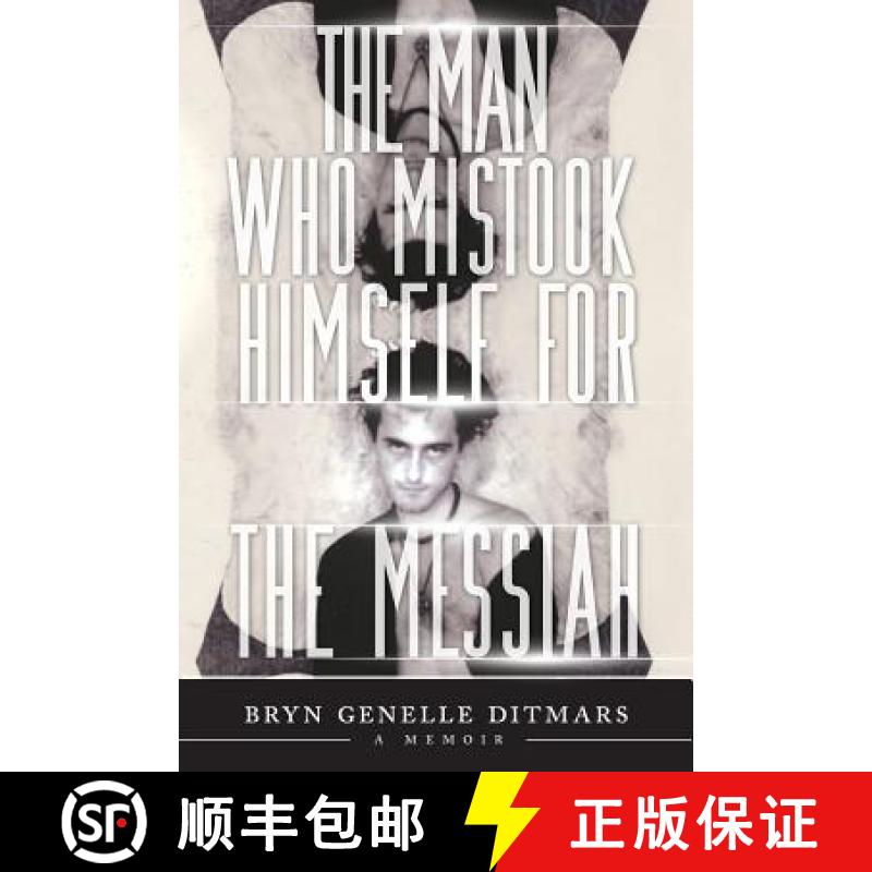【2-3周达】The Man Who Mistook Himself For The Messiah: A Memoir [9781773021560]