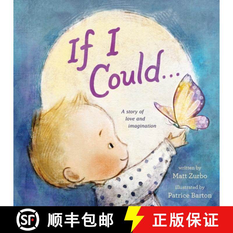 【3-4周达】If I Could . . .: A Story of Love and Imagination [9781250777249]