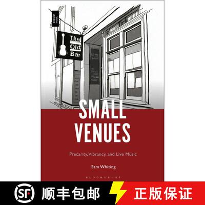 【3-4周达】Small Venues: Precarity, Vibrancy and Live Music [9781501379895]