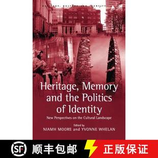 Identity Cultural and 4周达 Heritage 9781138248342 Landscape the Memory Perspectives Politics New