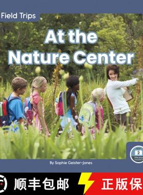【3-4周达】Field Trips: At the Nature Center [9781646190713]