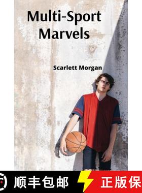 【3-4周达】Multi-Sport Marvels: Unlocking the Keys to Conquering Competitions Across Athletic Discipl... [9798348488925]
