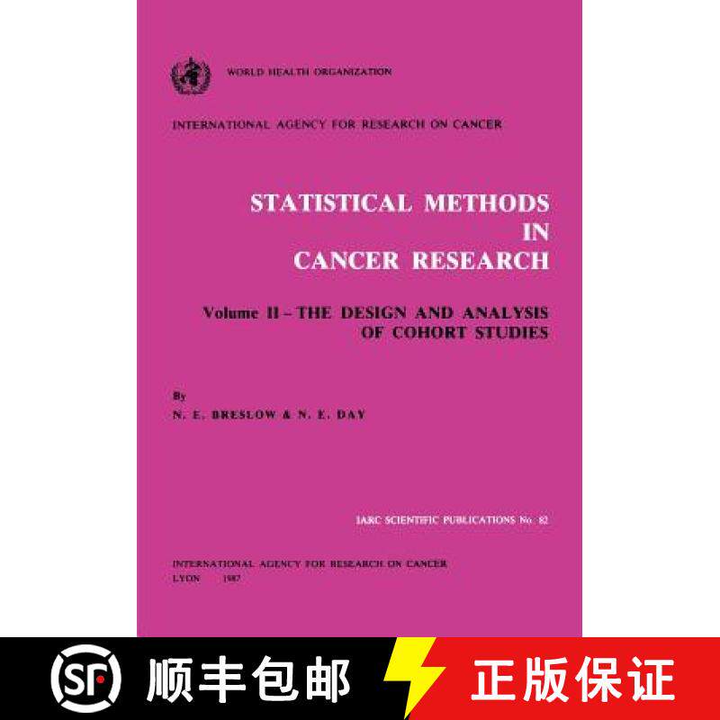 【3-4周达】Statistical Methods in Cancer Research: Volume II: The Design and Analysis of Cohort Studies [9789283201823]
