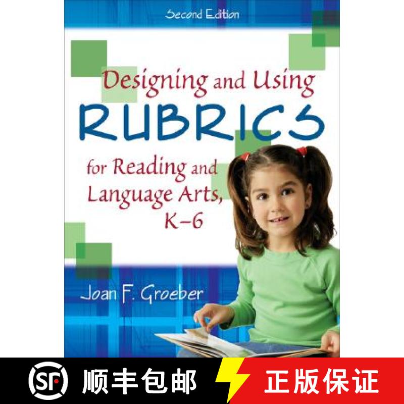 【3-4周达】Designing and Using Rubrics for Reading and Language Arts, K-6 (Second Edition) [9781412937863]