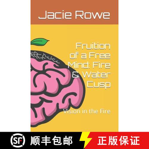 【3-4周达】Fruition of a Free Mind: Fire & Water Cusp: Vision in the Fire [9798892171670]