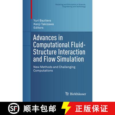 【3-4周达】精装 Advances in Computational Fluid-Structure Interaction and Flow Simulation : New Metho... [9783319408255]