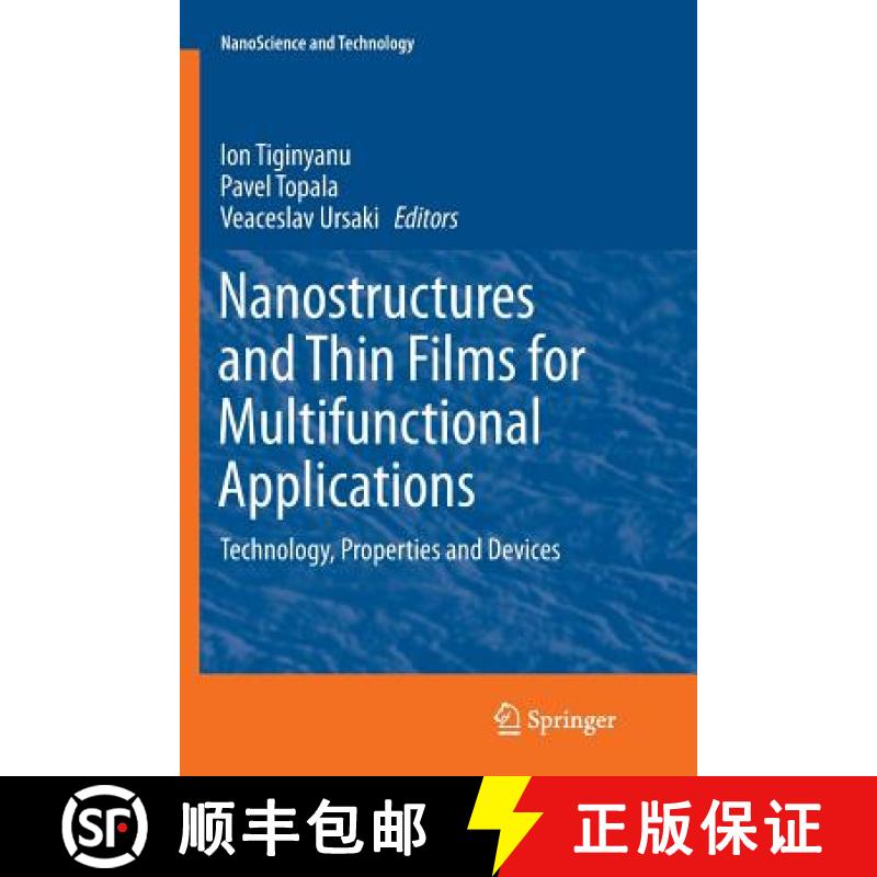 【3-4周达】Nanostructures and Thin Films for Multifunctional Applications : Technology, Properties an... [9783319807478]