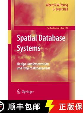 【3-4周达】Spatial Database Systems : Design, Implementation and Project Management [9781402053931]