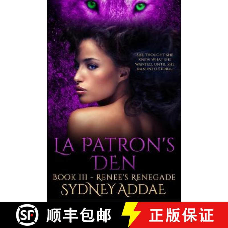 【3-4周达】Renee's Renegade: La Patron's Den [9781937334871]