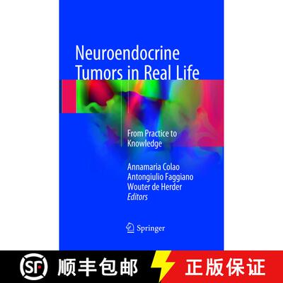 【3-4周达】Neuroendocrine Tumors in Real Life: From Practice to Knowledge (Softcover reprint of the o... [9783319865348]