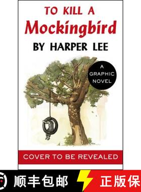 【3-4周达】To Kill a Mockingbird : The stunning graphic novel adaptation [9781785151552]