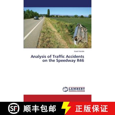 预订 Analysis of Traffic Accidents on the Speedway R46 [9783659501692]