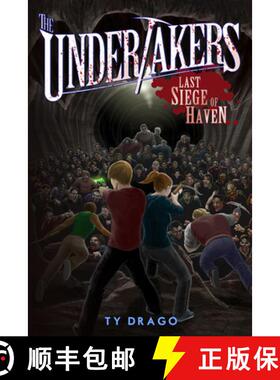 【3-4周达】The Undertakers: Last Siege of Haven [9781942664000]