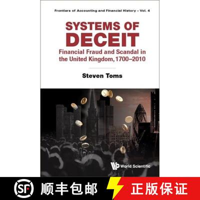 【3-4周达】精装 Systems Of Deceit: Financial Fraud And Scandal In The United Kingdom, 1700-2010 [9789811281006]