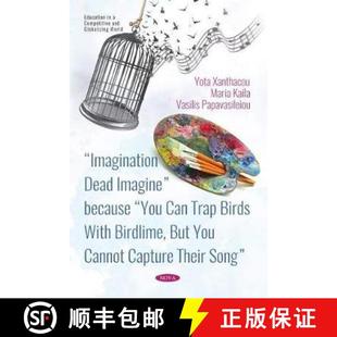 because But You Imagine Imagination Cannot Birdlime Can Ca... Birds Dead With 4周达 9781536143249 Trap