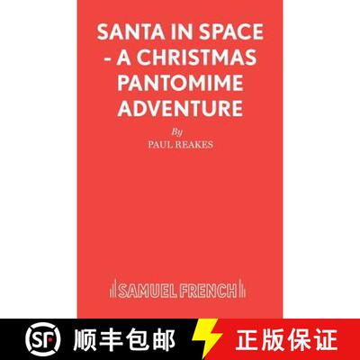 【3-4周达】Santa in Space - A Christmas Pantomime Adventure [9780573065095]