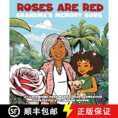 【3-4周达】精装 Roses Are Red: Grandma's Memory Song : A Journey With Alzheimer's [9798349380396]