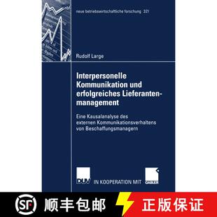 【3-4周达】Interpersonelle Kommunikation und erfolgreiches Lieferantenmanagement: Eine Kausalanalyse ... [9783824491209]
