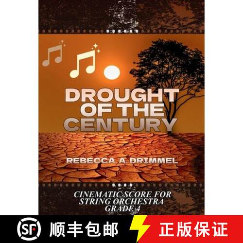【3-4周达】Drought of the Century: Cinematic Score for String Orchestra Grade 4 [9798256120511]
