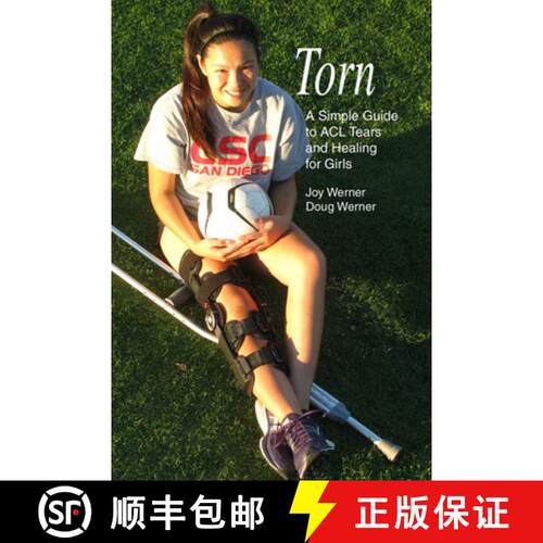 预订 Torn: A Simple Guide to ACL Tears and Healing for Girls [9781935937692]