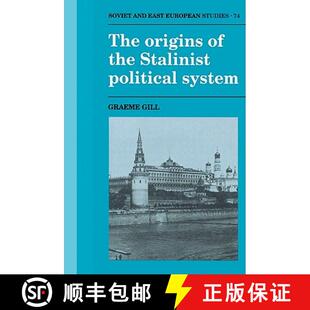 【3-4周达】Origins of the Stalinist Political System: - The Origins of the Stalinist Political System [9780521529365]