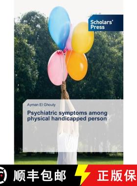 预订 Psychiatric symptoms among physical handicapped person [9786202315753]