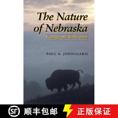 【3-4周达】The Nature of Nebraska: Ecology and Biodiversity [9780803276215]