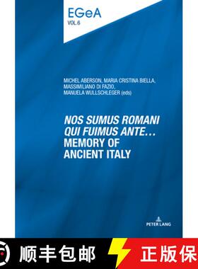 【3-4周达】Nos sumus Romani qui fuimus ante... Memory of ancient Italy [9783034328890]