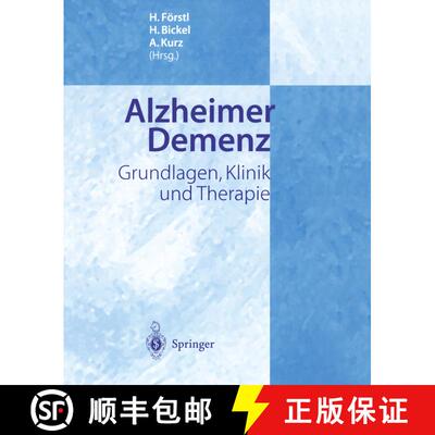 【3-4周达】Alzheimer Demenz: Grundlagen, Klinik und Therapie [9783642643132]