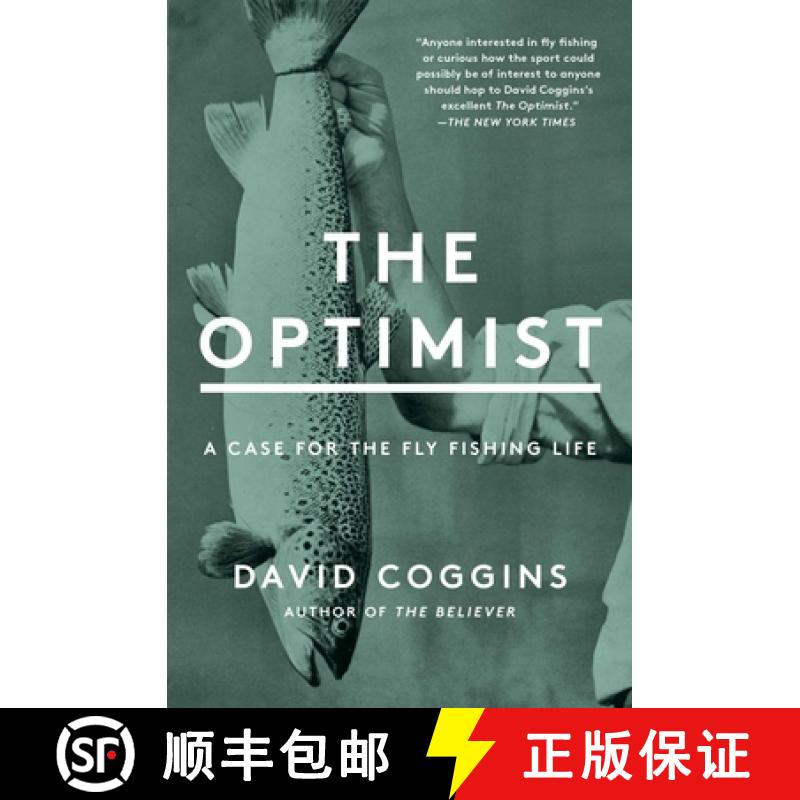 【3-4周达】The Optimist: A Case for the Fly Fishing Life [9781982152512]