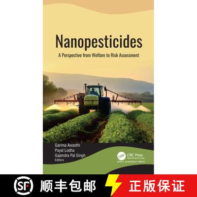 【3-4周达】精装 Nanopesticides: A Perspective from Welfare to Risk Assessment [9781774919668]