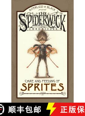 【3-4周达】Spiderwick Chronicles Care and Feeding of Sprites [9781416927570]