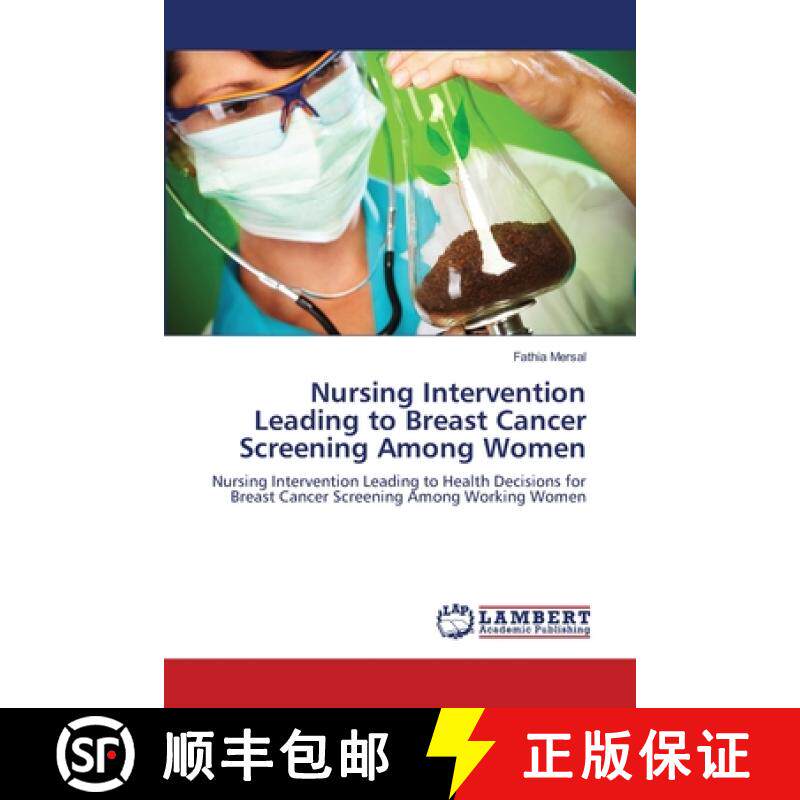 预订 Nursing Intervention Leading to  Breast Cancer Screening Among Women [9783659114809]