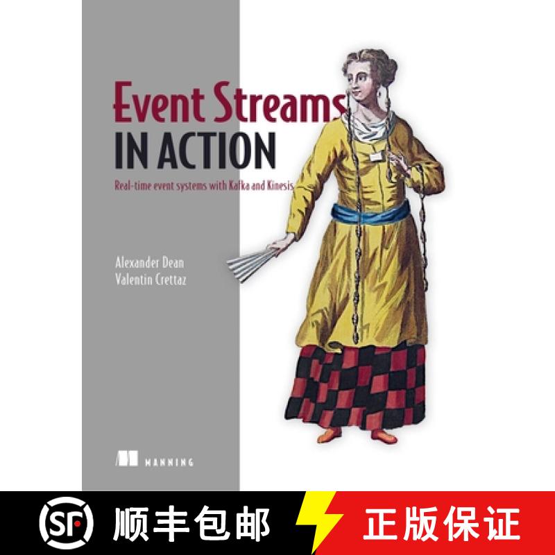 【3-4周达】Event Streams in Action: Real-Time Event Systems with Kafka and Kinesis [9781617292347]