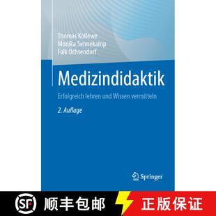 【3-4周达】Medizindidaktik: Erfolgreich lehren und Wissen vermitteln (2. Auflage 2025) [9783662707760]