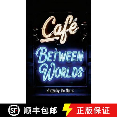 【3-4周达】The Cafe Between Worlds: A Chronicle of ledgers kept by Mo Lamplighter [9781291885217]