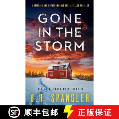 【3-4周达】Gone in the Storm: A gripping and unputdownable serial killer thriller [9781835257647]