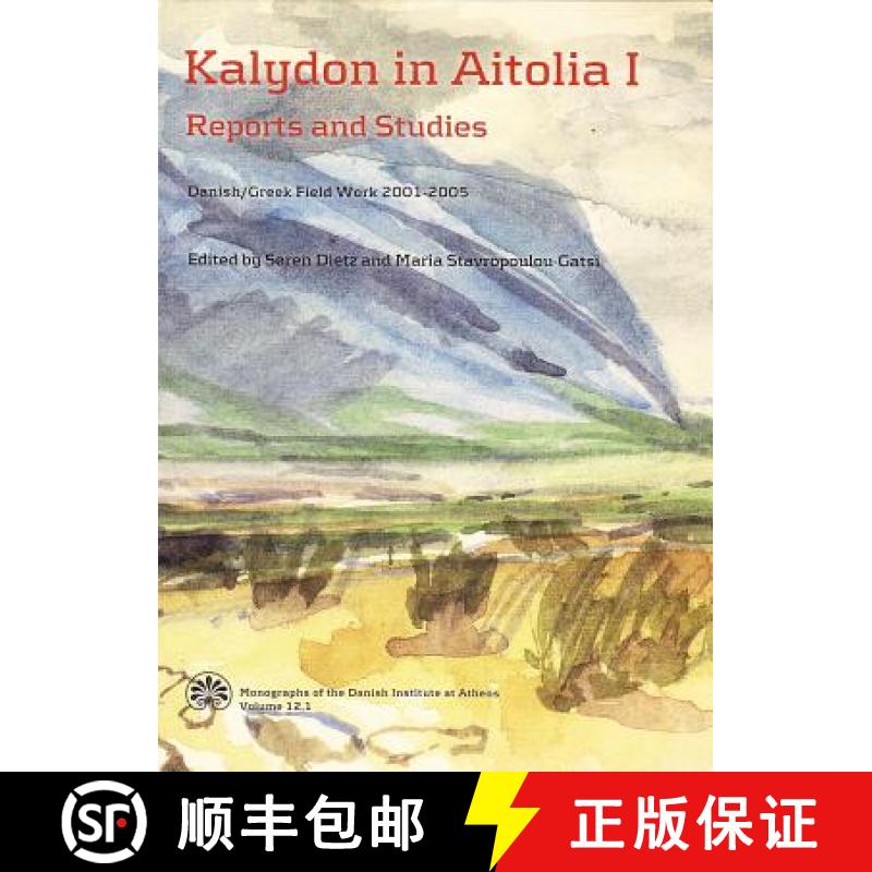 【3-4周达】Kalydon in Aitolia I & II -- 2-Volume Set: Danish / Greek Field Work 2001-2005 [9788772886282]